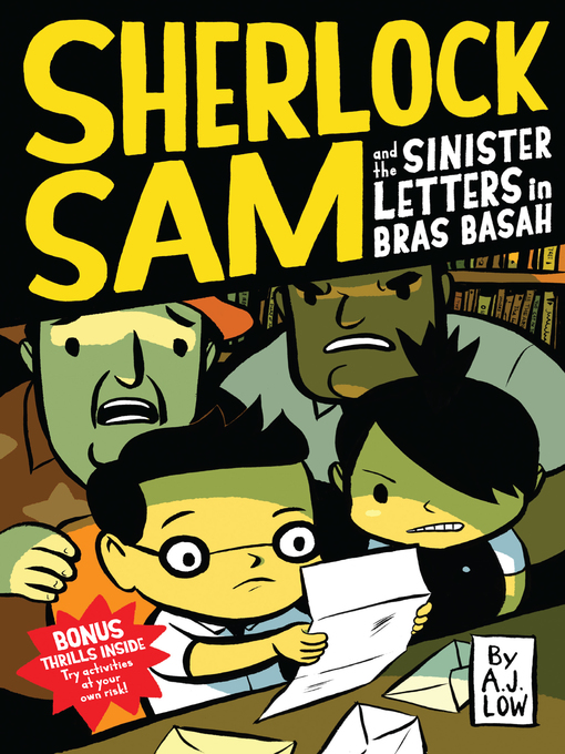 A.J. Low创作的Sherlock Sam and the Sinister Letters in Bras Basah作品的详细信息 - 可供借阅